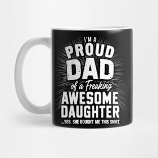 Gift For Dad from Daughter Proud Daddy Fathers Day Mug